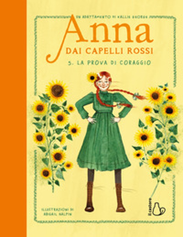 La prova di coraggio. Anna dai capelli rossi - Vol. 5 - Librerie.coop
