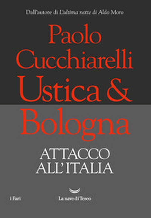 Ustica & Bologna. Attacco all'Italia - Librerie.coop Ustica & Bologna. Attacco all'Italia - Librerie.coop