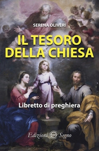 Il tesoro della Chiesa. Libretto di preghiera - Librerie.coop