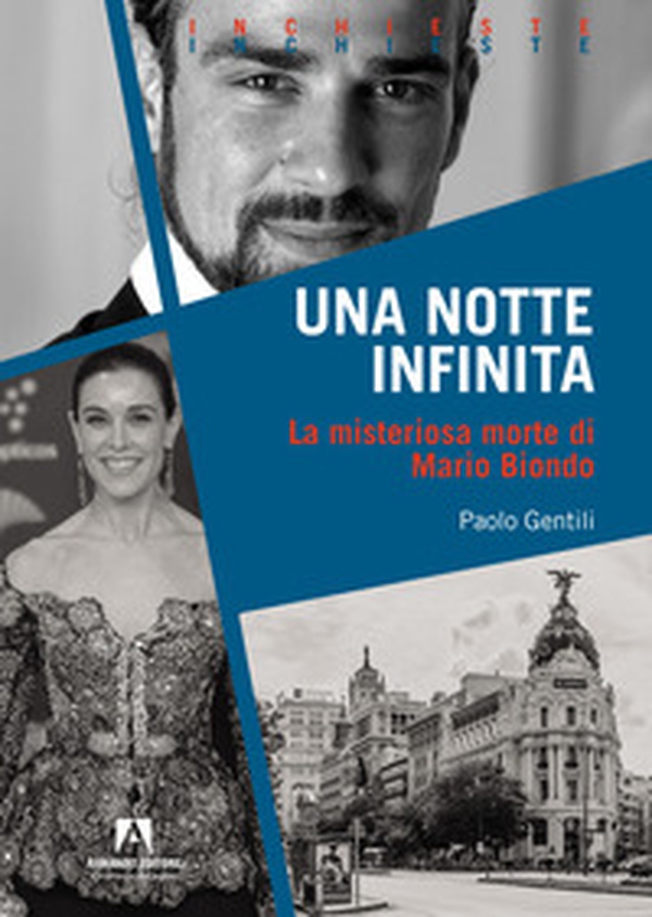 Una notte infinita. La misteriosa morte di Mario Biondo - Librerie.coop Una notte infinita. La misteriosa morte di Mario Biondo - Librerie.coop