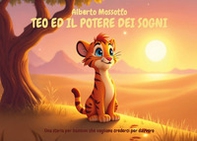 Teo ed il potere dei sogni - Librerie.coop