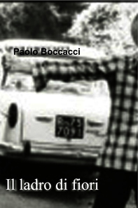 Il ladro di fiori - Librerie.coop