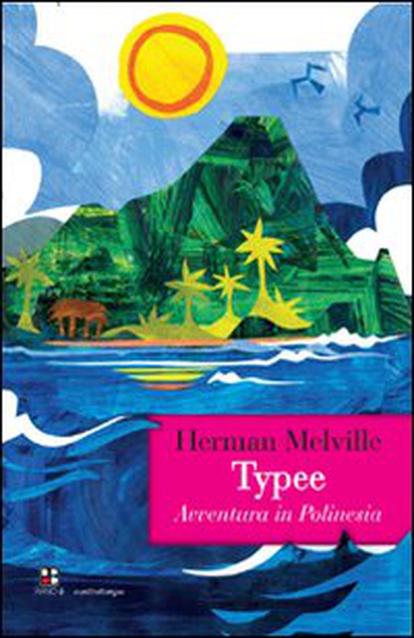 Typee. Avventura in Polinesia - Librerie.coop Typee. Avventura in Polinesia - Librerie.coop