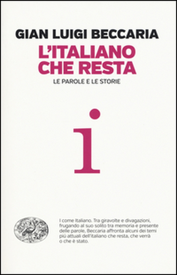 L'italiano che resta. Le parole e le storie - Librerie.coop L'italiano che resta. Le parole e le storie - Librerie.coop