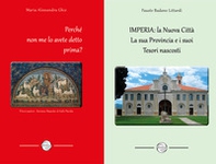 Imperia: la nuova città, la sua provincia e i suoi tesori nascosti. Perché non me lo avete detto prima? - Librerie.coop Imperia: la nuova città, la sua provincia e i suoi tesori nascosti. Perché non me lo avete detto prima? - Librerie.coop