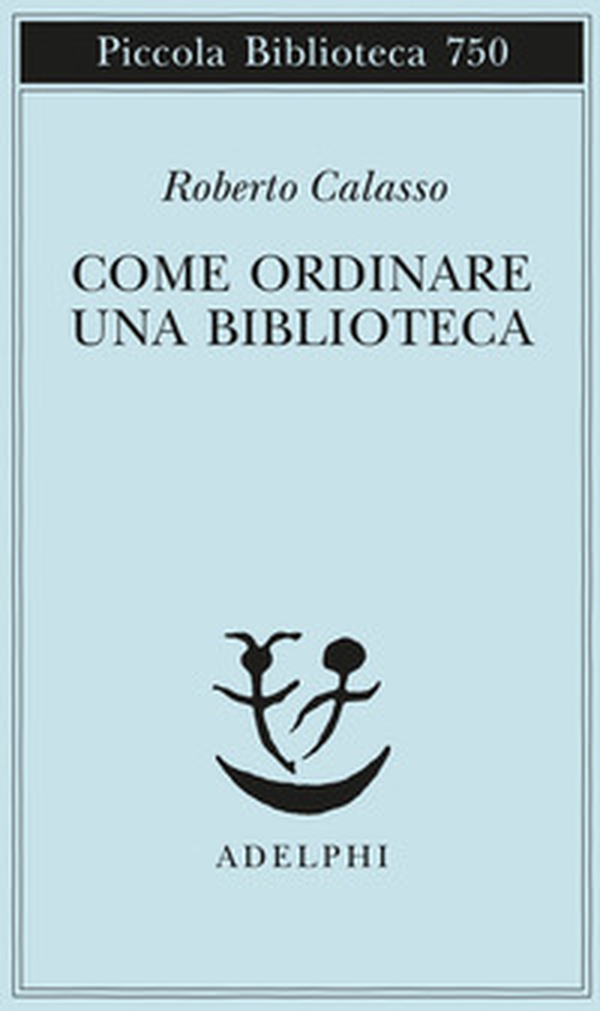 Come ordinare una biblioteca - Librerie.coop Come ordinare una biblioteca - Librerie.coop