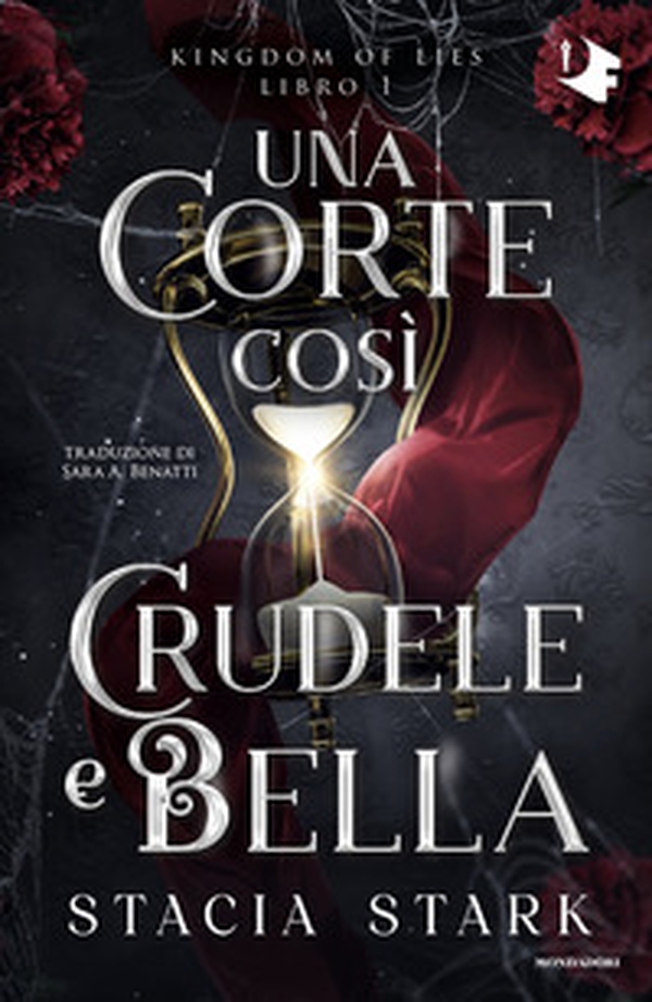 Una corte così crudele e bella. Kingdom of lies - Vol. 1 - Librerie.coop Una corte così crudele e bella. Kingdom of lies - Vol. 1 - Librerie.coop