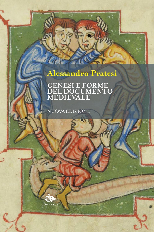 Genesi e forme del documento medievale - Librerie.coop