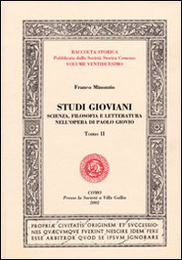 Studi gioviani. Scienza, filosofia e letteratura nell'opera di Paolo Giovio - Librerie.coop Studi gioviani. Scienza, filosofia e letteratura nell'opera di Paolo Giovio - Librerie.coop