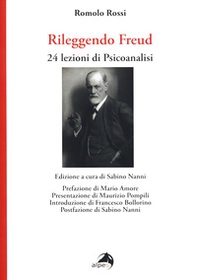 Rileggendo Freud. 24 lezioni di psicoanalisi - Librerie.coop Rileggendo Freud. 24 lezioni di psicoanalisi - Librerie.coop