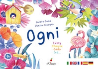 Ogni. Ediz. italiana, inglese, francese, tedesca, spagnola - Librerie.coop