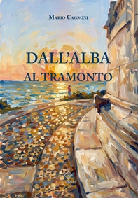 Dall'alba al tramonto - Librerie.coop
