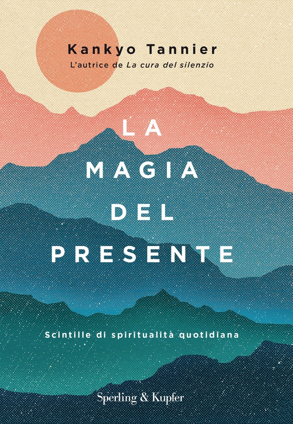 La magia del presente - Librerie.coop La magia del presente - Librerie.coop