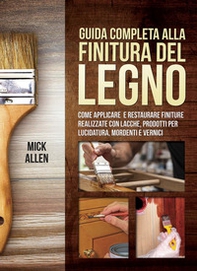 Guida completa alla finitura del legno - Librerie.coop