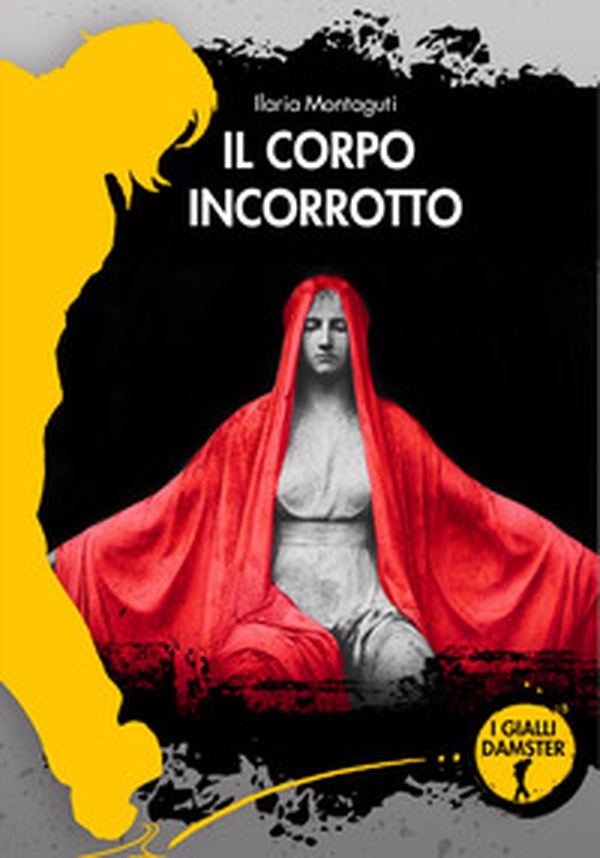 Il corpo incorrotto - Librerie.coop Il corpo incorrotto - Librerie.coop
