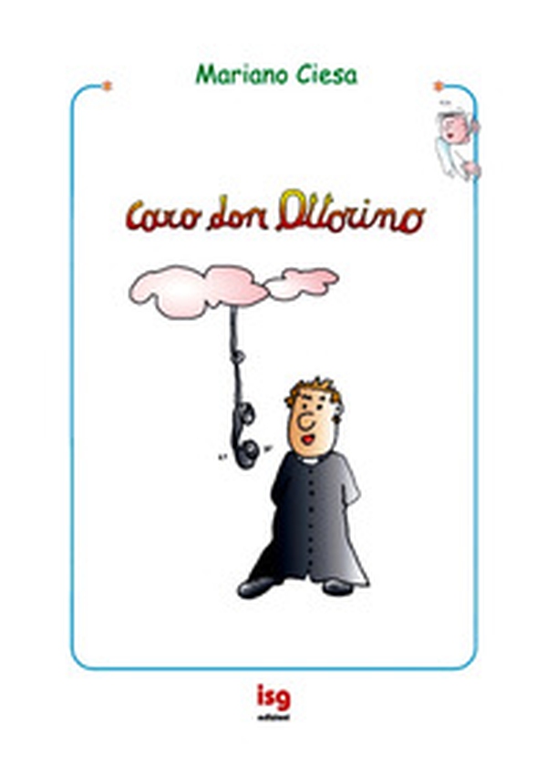 Caro don Ottorino - Librerie.coop Caro don Ottorino - Librerie.coop