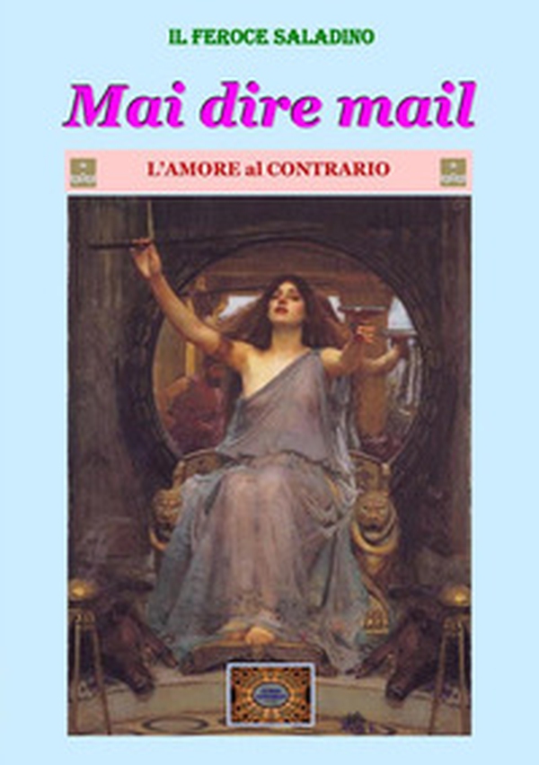Mai dire mail. L'amore al contrario - Librerie.coop Mai dire mail. L'amore al contrario - Librerie.coop