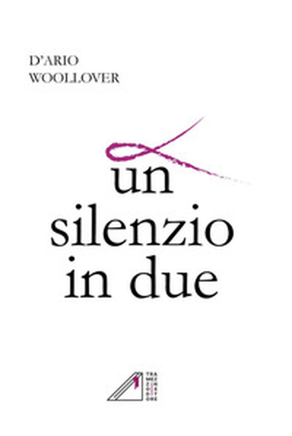 Un silenzio in due - Librerie.coop Un silenzio in due - Librerie.coop