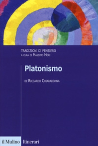 Platonismo. Tradizioni di pensiero - Librerie.coop