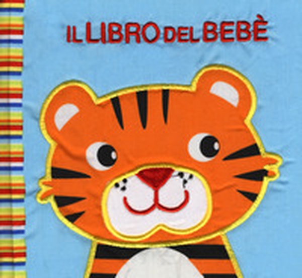 Il libro del bebè. Animali a strisce - Librerie.coop Il libro del bebè. Animali a strisce - Librerie.coop