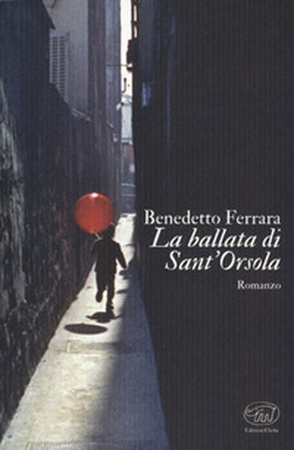 La ballata di Sant'Orsola - Librerie.coop La ballata di Sant'Orsola - Librerie.coop