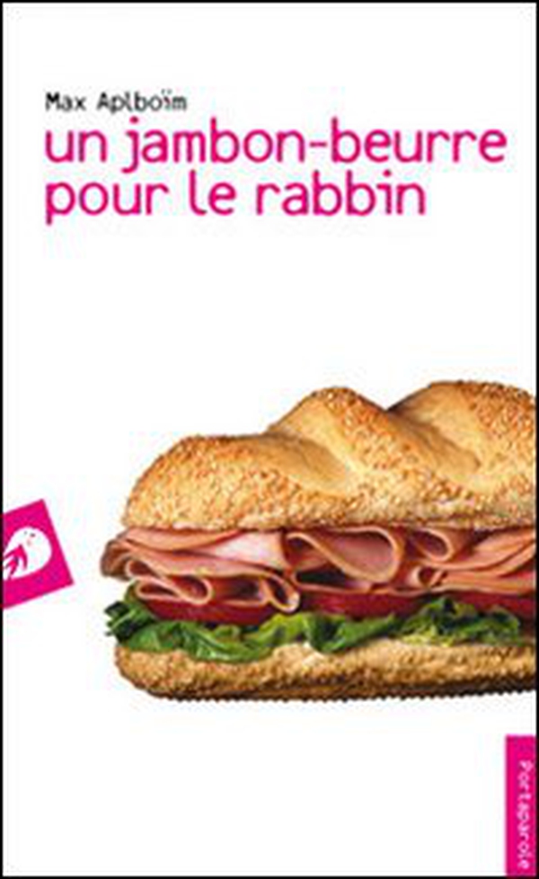 Un jambon-beurre pour le rabbin - Librerie.coop Un jambon-beurre pour le rabbin - Librerie.coop