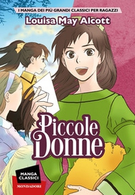 Piccole donne. Manga classici - Librerie.coop