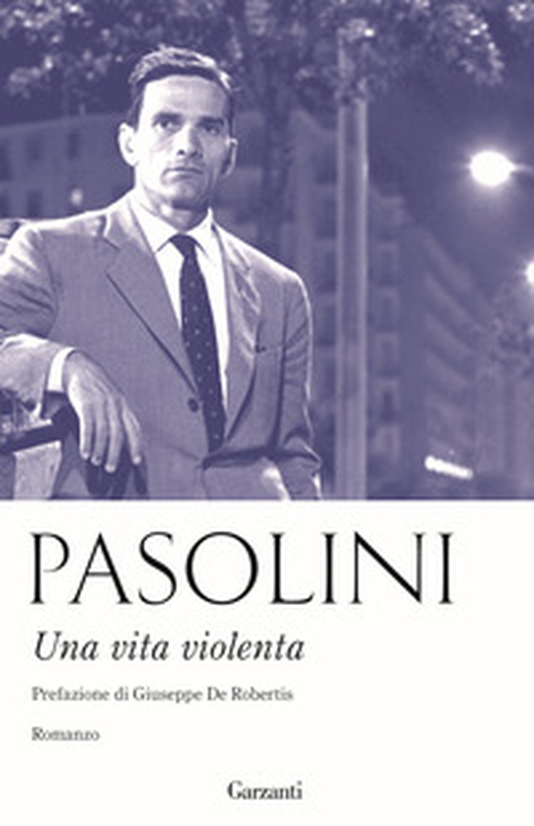 Una vita violenta - Librerie.coop Una vita violenta - Librerie.coop