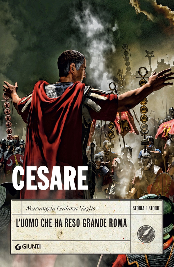 Cesare. L'uomo che ha reso grande Roma - Librerie.coop Cesare. L'uomo che ha reso grande Roma - Librerie.coop