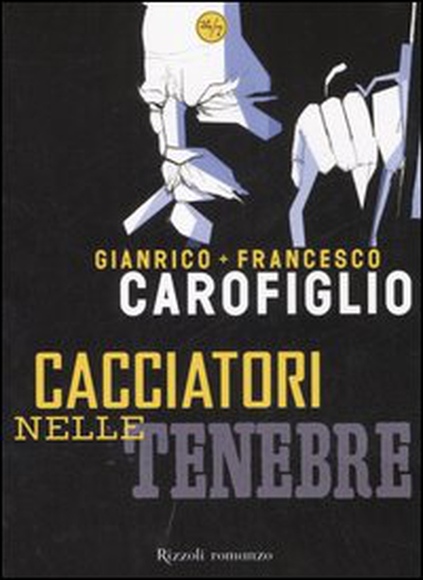 Cacciatori nelle tenebre - Librerie.coop Cacciatori nelle tenebre - Librerie.coop