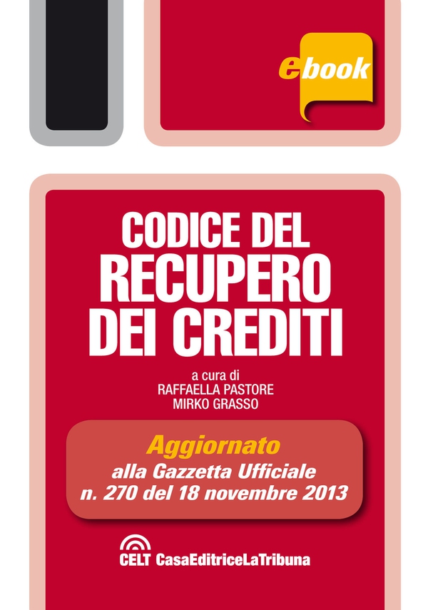 Codice del recupero dei crediti - Librerie.coop Codice del recupero dei crediti - Librerie.coop