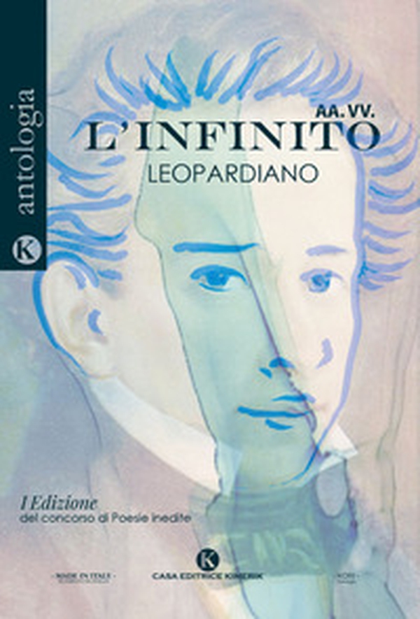 L'Infinito leopardiano. Concorso di poesie inedite - Librerie.coop L'Infinito leopardiano. Concorso di poesie inedite - Librerie.coop