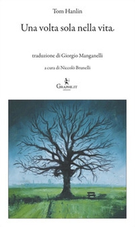 Una volta sola nella vita - Librerie.coop Una volta sola nella vita - Librerie.coop