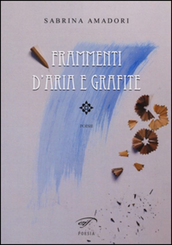 Frammenti d'aria e grafite - Librerie.coop Frammenti d'aria e grafite - Librerie.coop