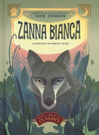 Zanna Bianca. Piccola libreria dei classici - Librerie.coop