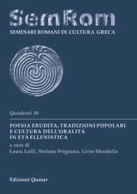 Poesia erudita, tradizioni popolari e cultura dell'oralità in età ellenistica - Librerie.coop