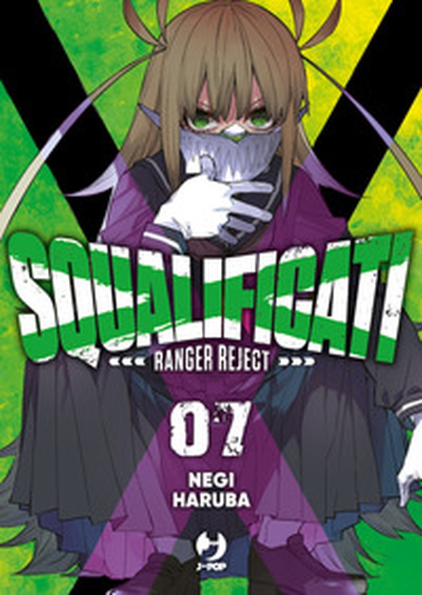 Squalificati. Ranger reject - Vol. 7 - Librerie.coop Squalificati. Ranger reject - Vol. 7 - Librerie.coop