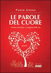 Le parole del cuore - Librerie.coop Le parole del cuore - Librerie.coop