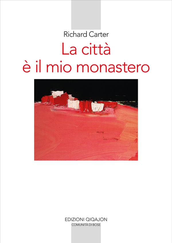 La città è il mio monastero - Librerie.coop La città è il mio monastero - Librerie.coop