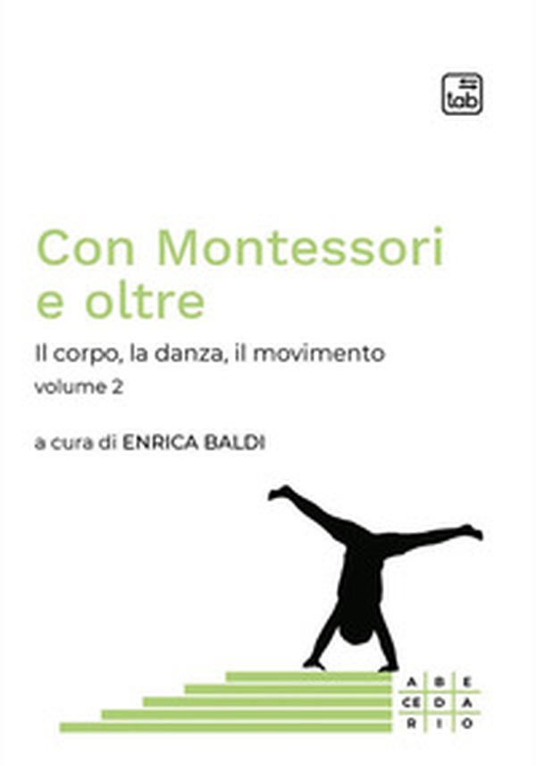 Con Montessori e oltre - Vol. 2 - Librerie.coop Con Montessori e oltre - Vol. 2 - Librerie.coop