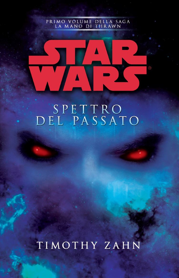Star Wars - La Mano di Thrawn - Spettro del passato - Librerie.coop Star Wars - La Mano di Thrawn - Spettro del passato - Librerie.coop