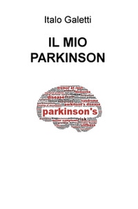 Il mio Parkinson - Librerie.coop