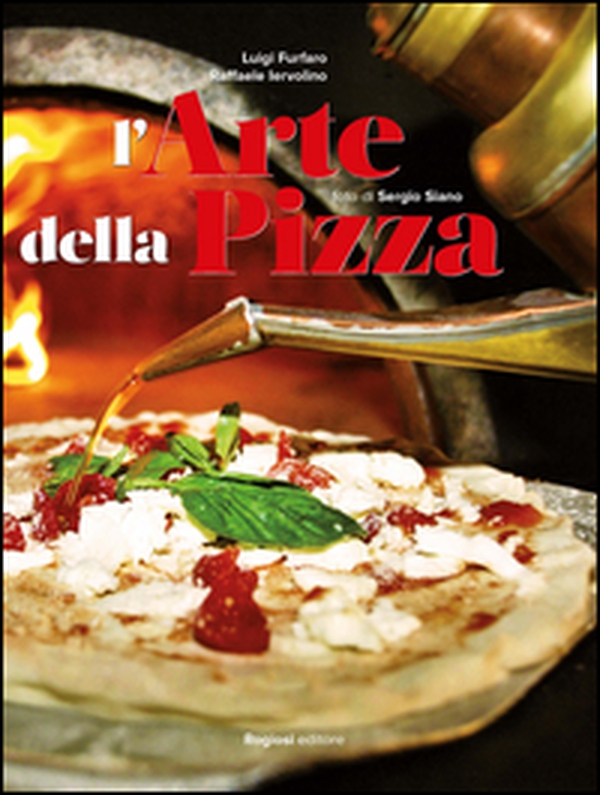 L'arte della pizza - Librerie.coop L'arte della pizza - Librerie.coop