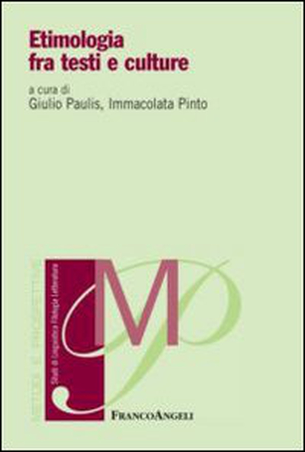 Etimologia fra testi e culture - Librerie.coop Etimologia fra testi e culture - Librerie.coop