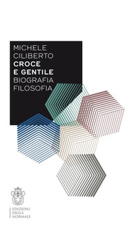 Croce e Gentile. Biografia, filosofia - Librerie.coop