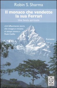 Il monaco che vendette la sua Ferrari - Librerie.coop Il monaco che vendette la sua Ferrari - Librerie.coop
