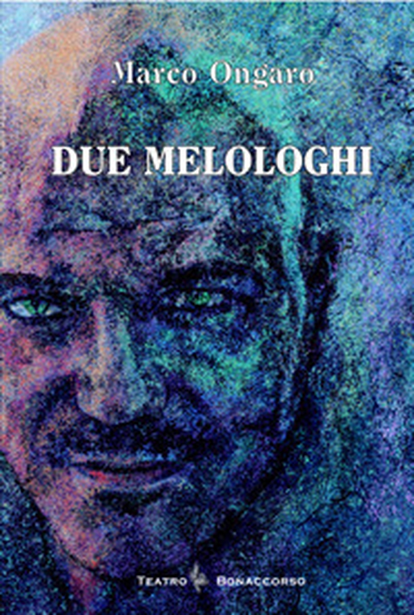 Due melologhi - Librerie.coop Due melologhi - Librerie.coop