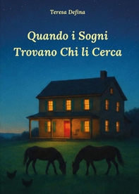 Quando i sogni trovano chi li cerca - Librerie.coop