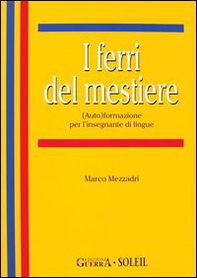 I ferri del mestiere. Corso di autoformazione per l'insegnante di lingue straniera - Librerie.coop