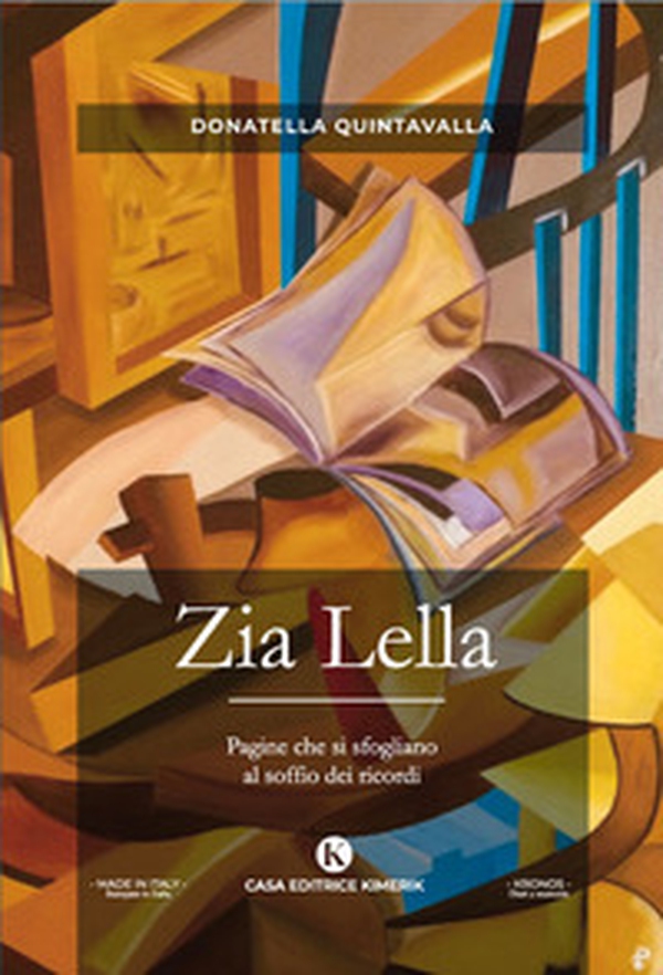 Zia Lella. Pagine che si sfogliano al soffio dei ricordi - Librerie.coop Zia Lella. Pagine che si sfogliano al soffio dei ricordi - Librerie.coop